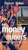 The Money Miners:...
