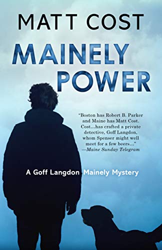 Mainely Power (Goff Langdon Mainely Mystery #1)