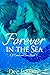 Forever in the Sea (Of Land...