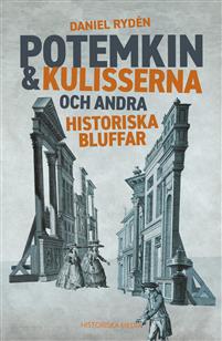 Potemkin & kulisserna och andra historiska bluffar