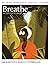 Breathe and make time for yourself by Breathe Magazine Breathe and make time for yourself by Breathe Magazine