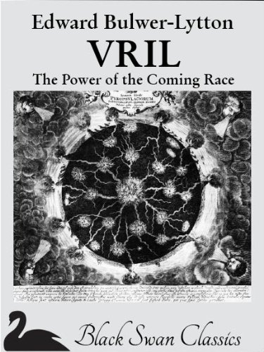 VRIL: The Power of the Coming Race