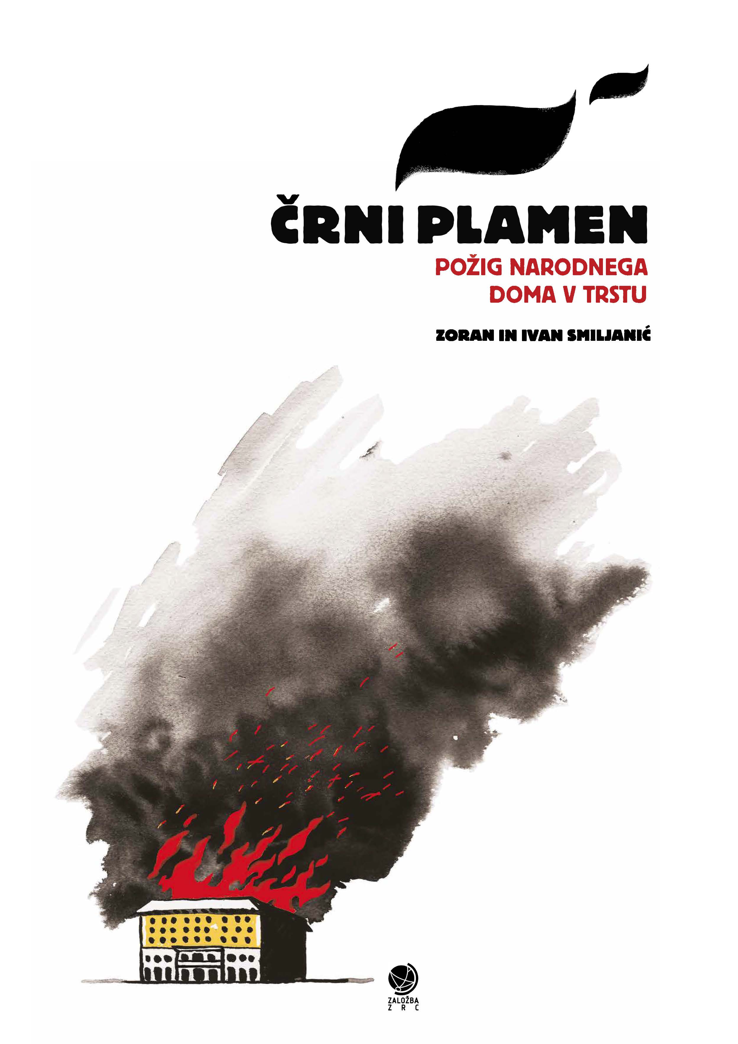 Črni plamen: požig Narodnega doma v Trstu