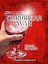 Caribbean War by Claude frazier