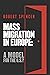 Mass Migration in Europe: A...
