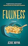 Book cover for Fullness: A Memoir