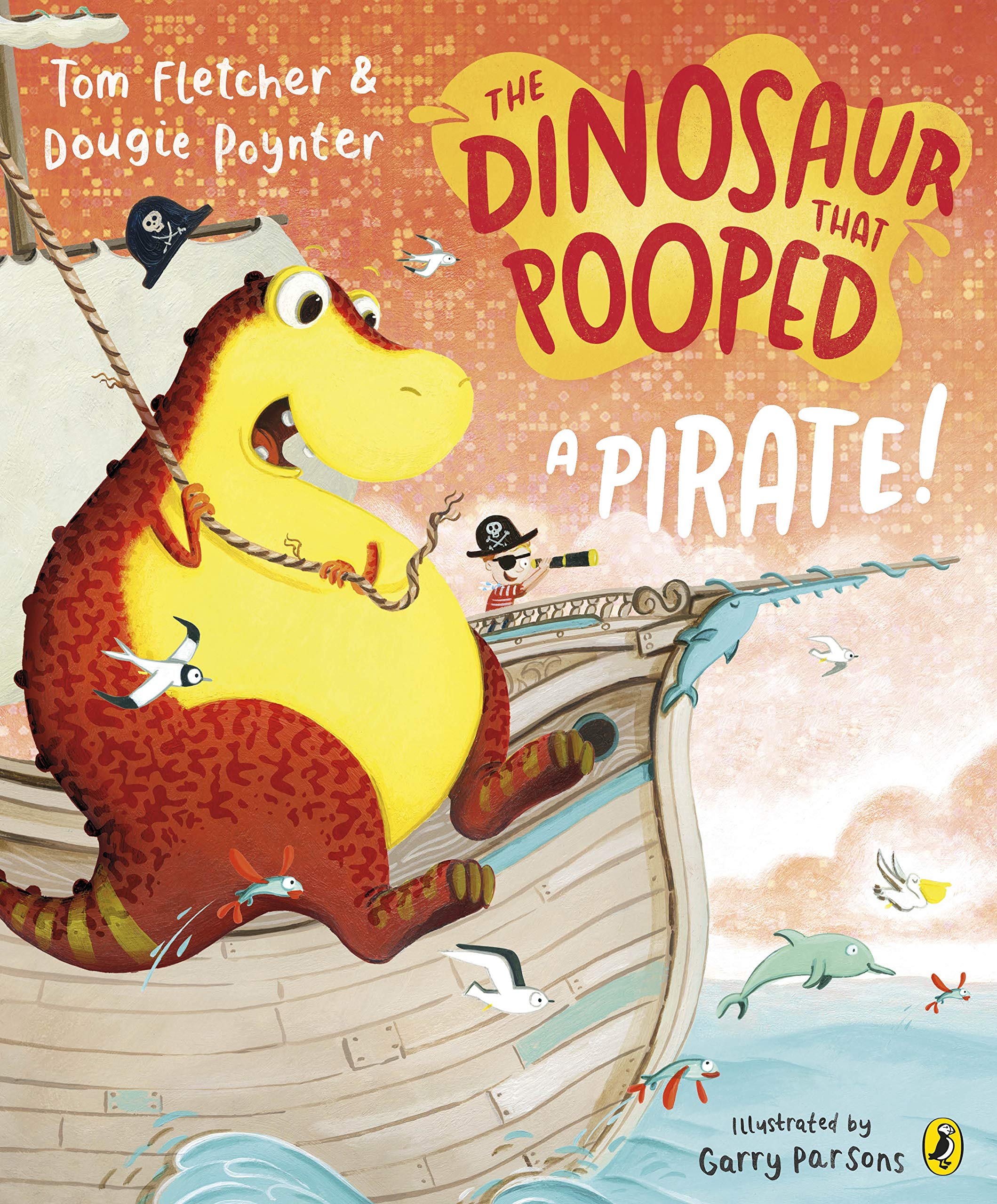 The Dinosaur that Pooped a Pirate (Paperback)