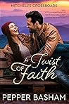 A Twist of Faith by Pepper Basham