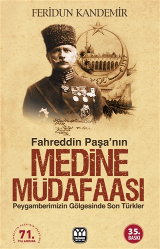 Fahreddin Paşa'nın Medine Müdafaası (Paperback)
