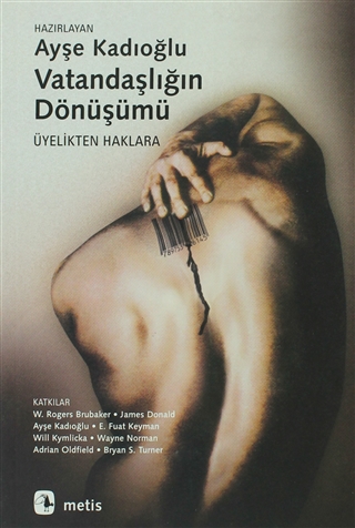 Vatandaşlığın Dönüşümü: Üyelikten Haklara