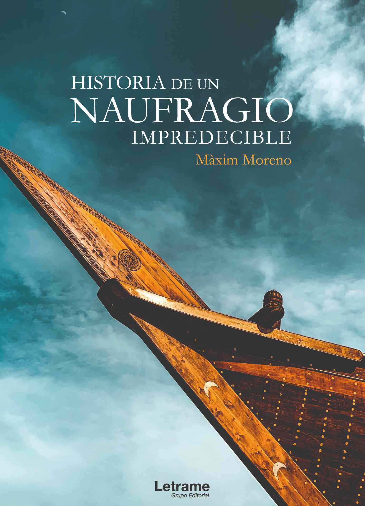 Historia de un naufragio impredecible