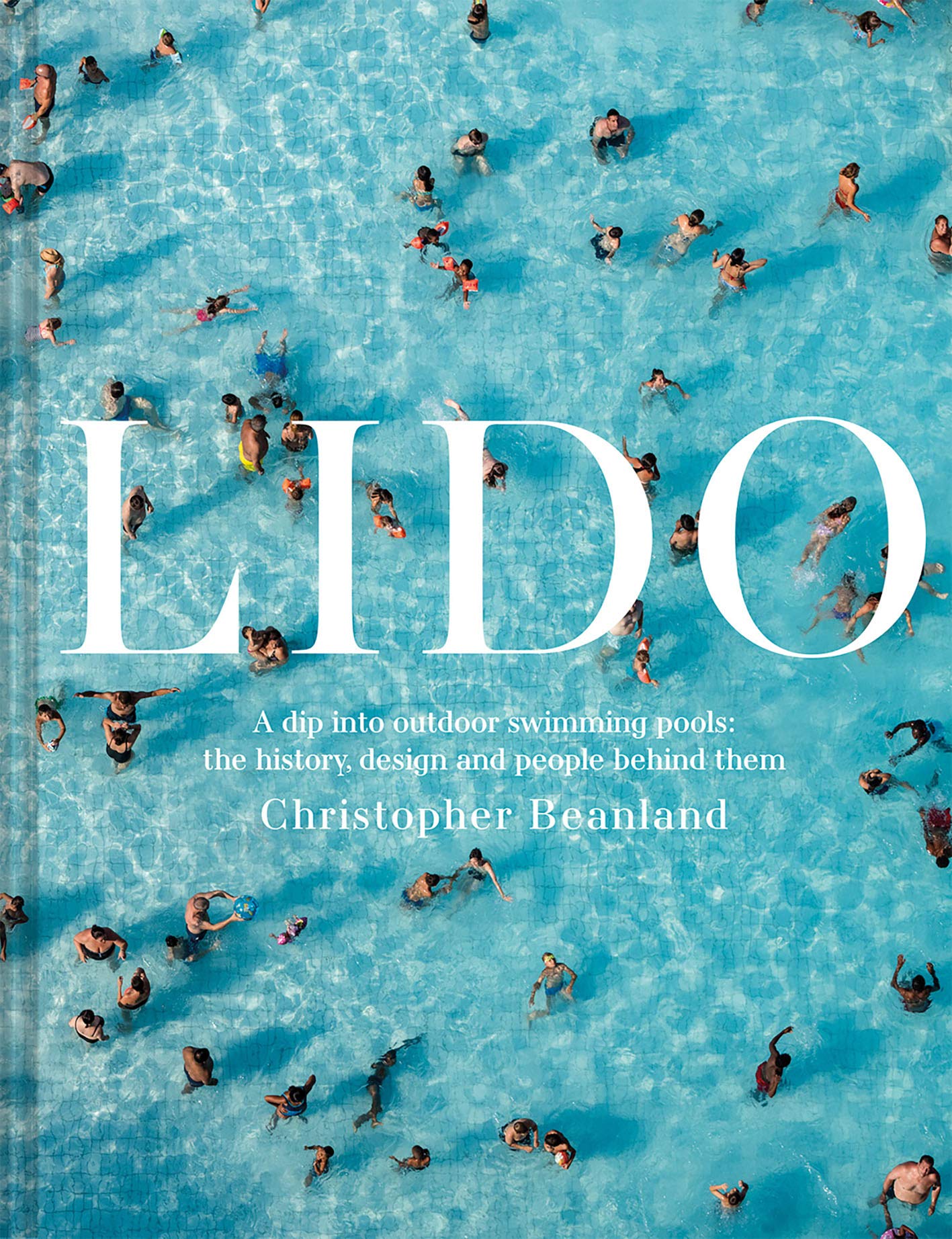 Lido: A dip into outdoor swimming pools: the history, design and people behind them (Kindle Edition)