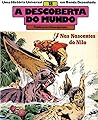 Nas Nascentes do Nilo (A Descoberta do Mundo, #18)