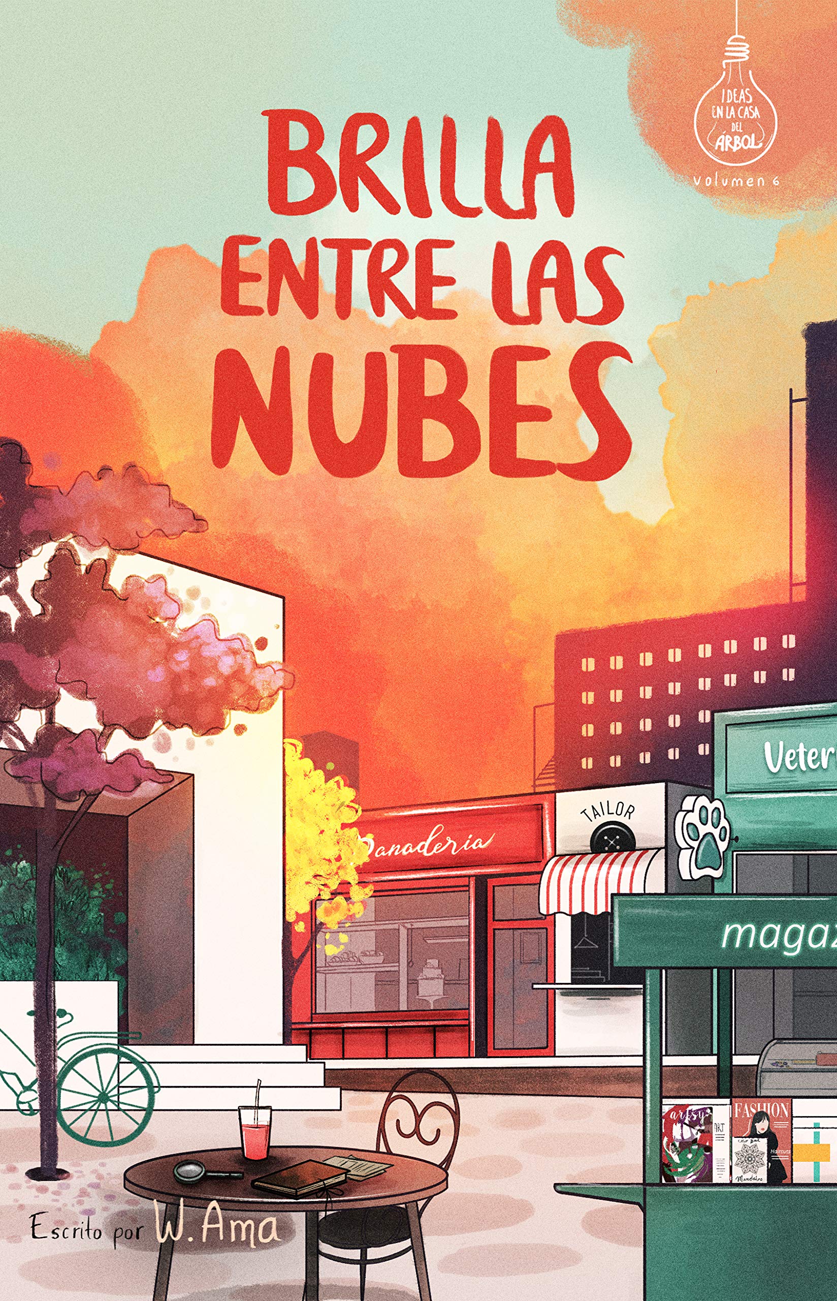 Brilla entre las nubes (Serie Ideas en la casa del árbol. Vol. 6)