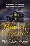 Murder, Forgotten by Deb Richardson-Moore