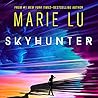 Skyhunter by Marie Lu