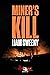 Miner's Kill (Jack LeClere Book 3)