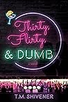 Book cover for Thirty, Flirty, & DUMB