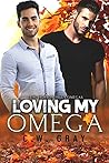 Loving My Omega