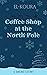 Coffee Shop at the North Pole