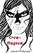 Crow-Magnum by Laurel McHargue