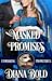 Masked Promises (Unmasking ...