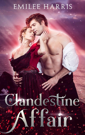 A Clandestine Affair (Currents of Love, #5)