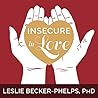 Insecure in Love:...