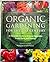Organic Gardening for the 21st Century by JOHN FEDOR by John Fedor