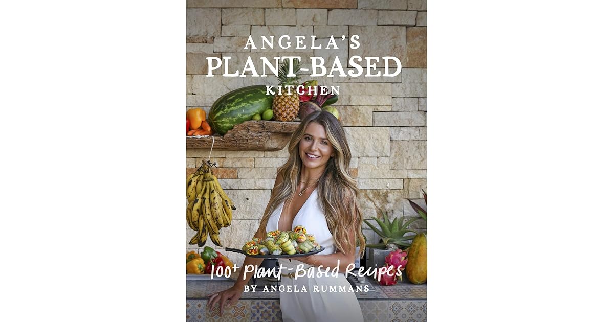 angela's plant based cookbook