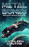 Metal Bones (Metal Bones, #1)