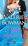 The Marquess Who Loved Me by Valerie Bowman