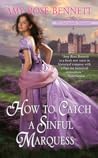 How to Catch a Sinful Marquess by Amy Rose Bennett