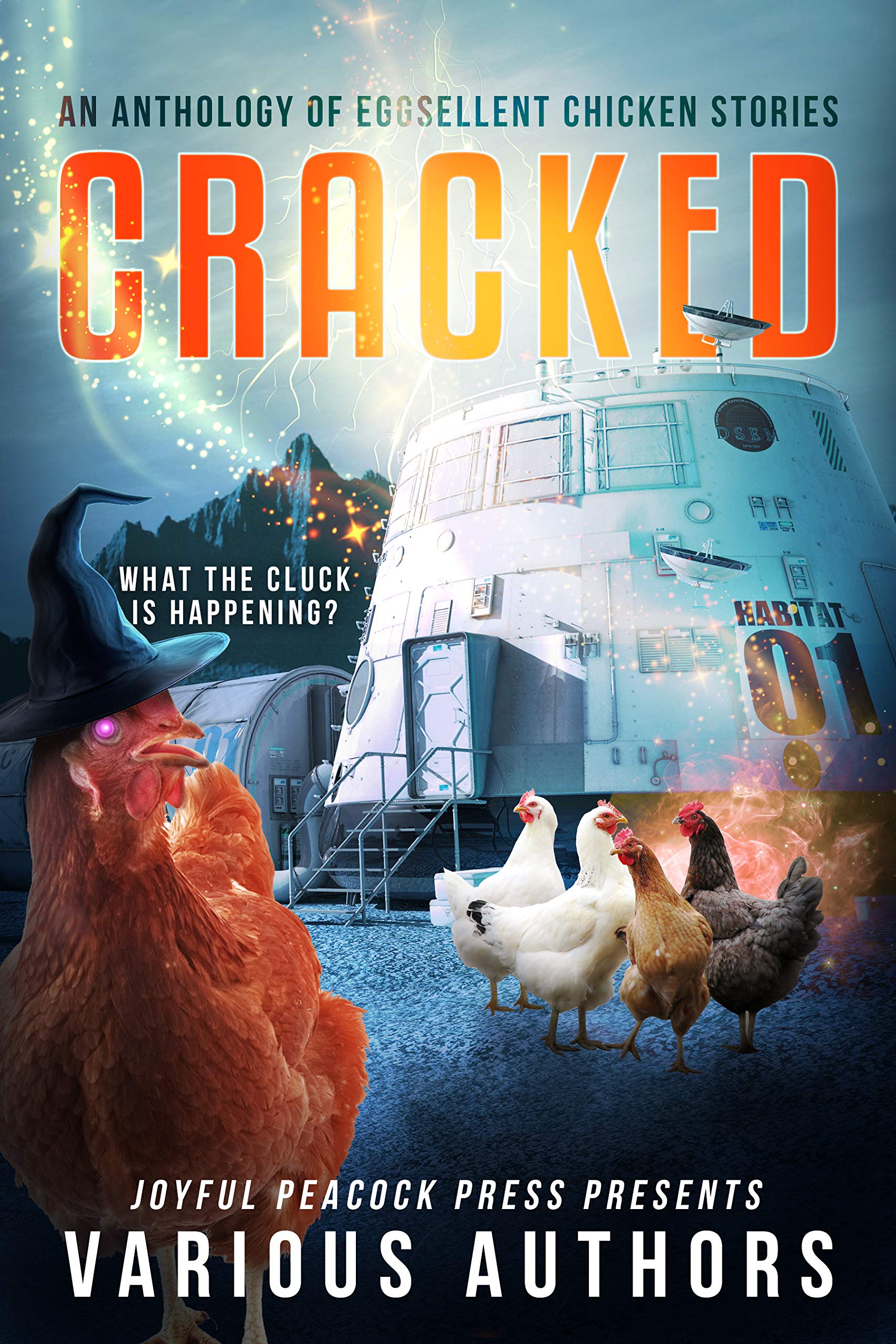 Cracked: An Anthology of Eggsellent Chicken Stories (Kindle Edition)