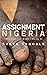 Assignment Nigeria (Mission...