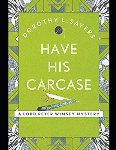 Have His Carcase