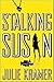 Stalking Susan (Riley Spartz, #1)