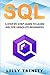 SQL: A Step By Step Guide To Learn SQL For Absolute Beginner