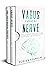 Vagus Nerve: 2 Books in 1: ...