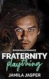 Fraternity Plaything