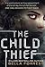 The Child Thief (The Child Thief  #1)