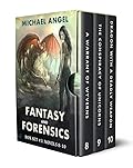 The Fantasy & Forensics Box Set 3: Books 8-10 (A Warrant of Wyverns, The Conspiracy of Unicorns, Dragon with a Deadly Weapon)