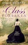 A Class Forsaken by Susie Murphy