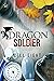 Dragon Soldier (Supernatura...
