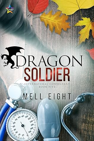 Dragon Soldier (Supernatural Consultant #5)