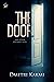 The Door and Other Uncanny Tales by Dmetri Kakmi