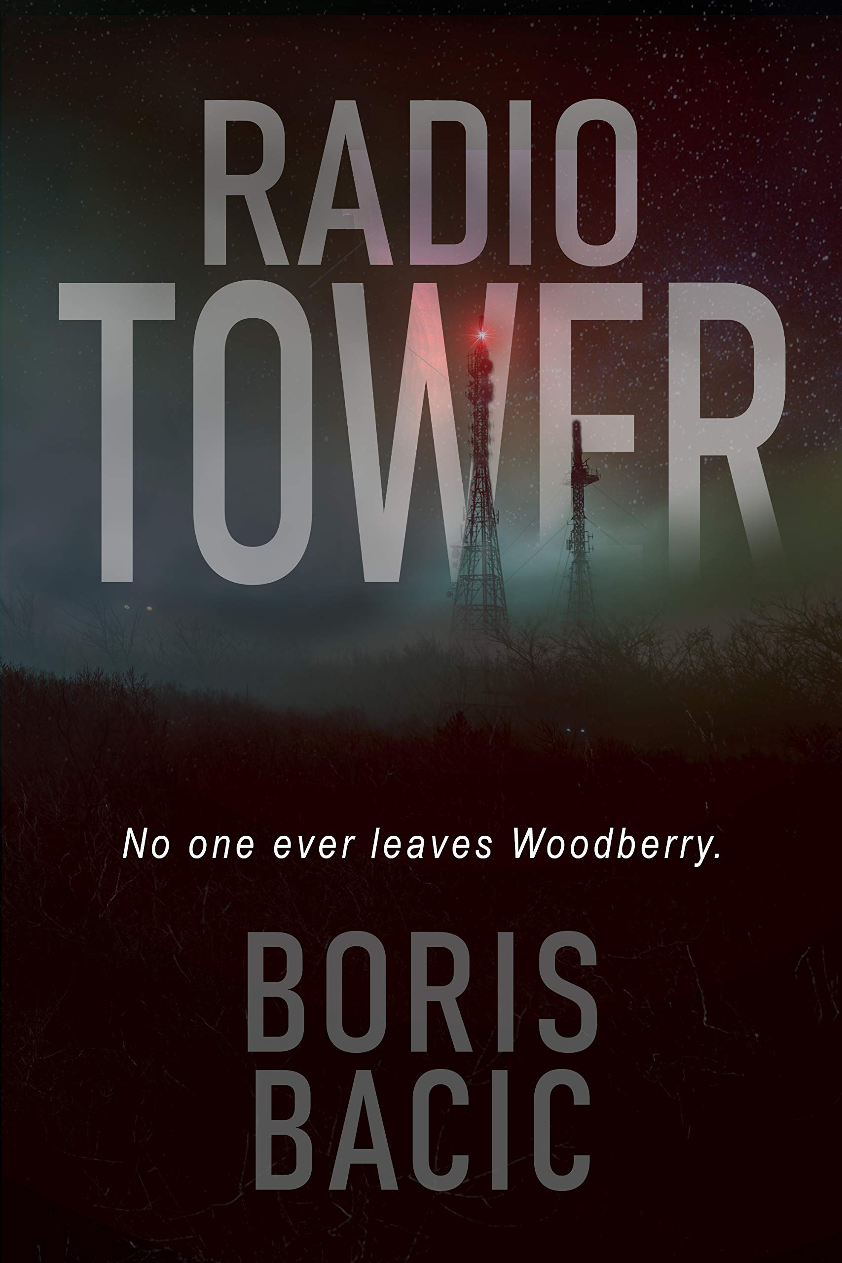 Radio Tower (Horror in Small Towns, #1)
