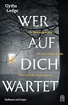 Wer auf dich wartet