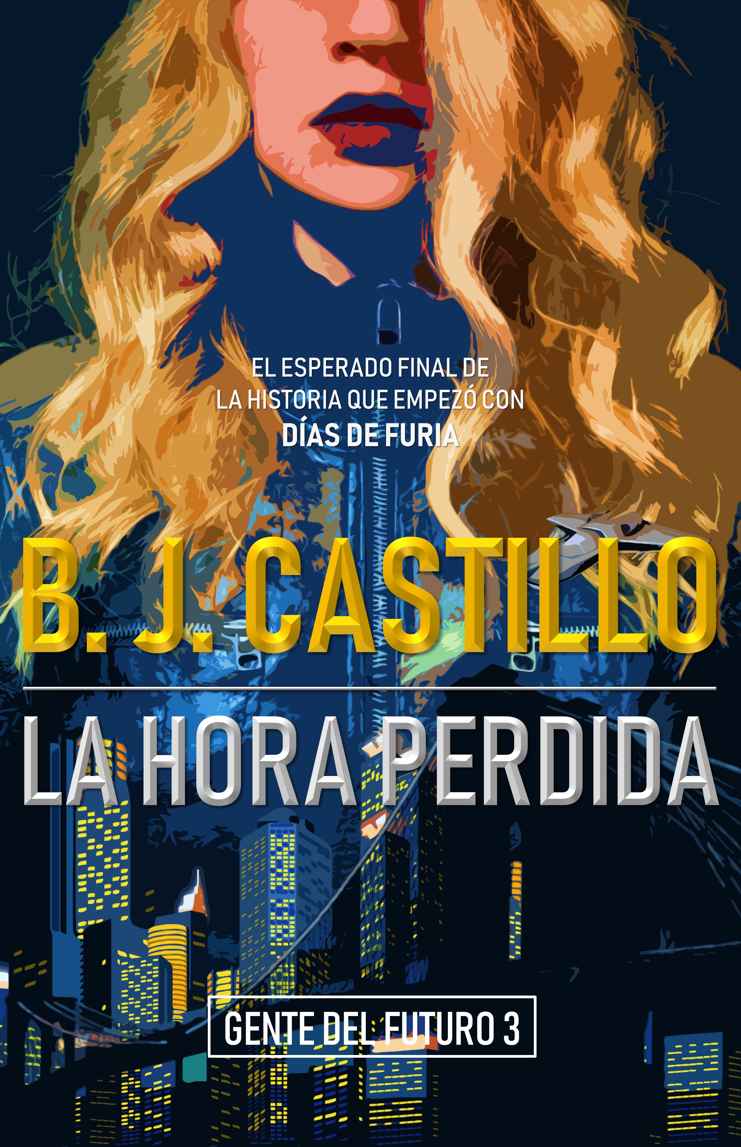La Hora Perdida (Gente del Futuro, #3)