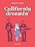 California Dreamin'